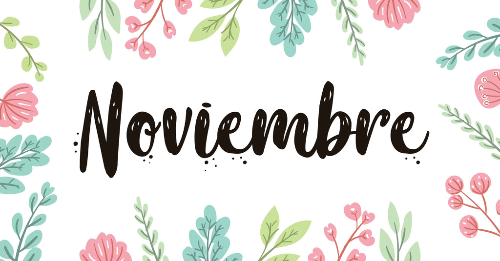 Texto 'Noviembre' en caligrafía negra con marco de hojas y flores pintadas en colores pastel