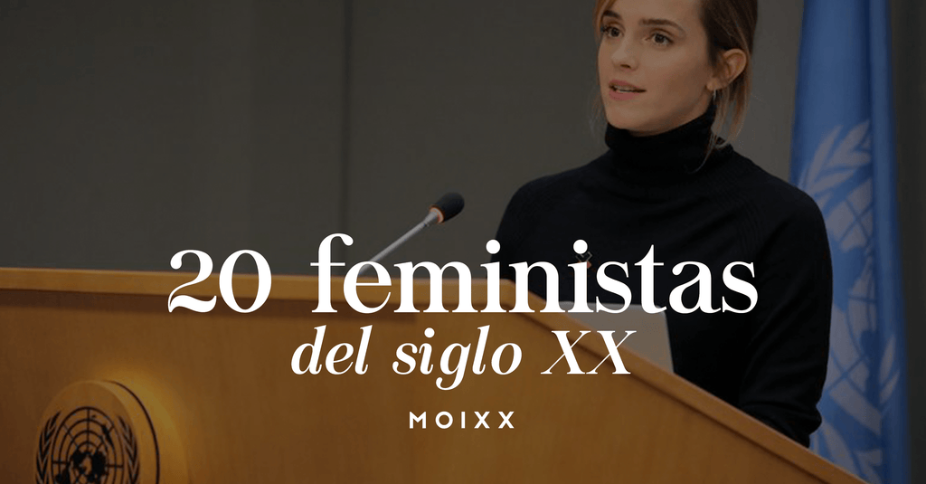 20 feministas del siglo XX