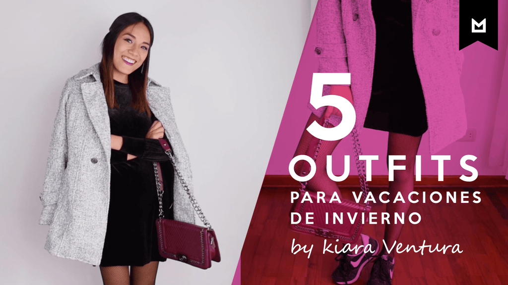 5 OUTFITS PARA VACACIONES DE INVIERNO BY KIARA VENTURA